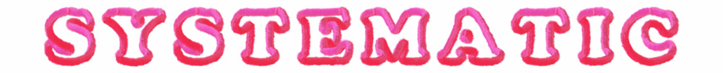 Systematic - clear pink text written on white background