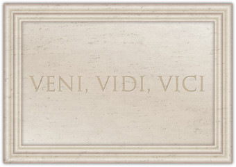 Veni Vidi Vici, latin phraseof Cesar emperator on the ancient marble plate