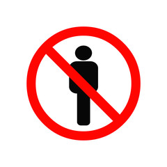 Prohibition no pedestrians sign