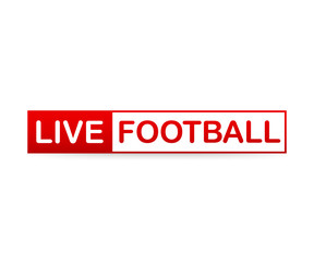 Live Football streaming Icon, Badge, Button for broadcasting or online football stream. Vector illustration.