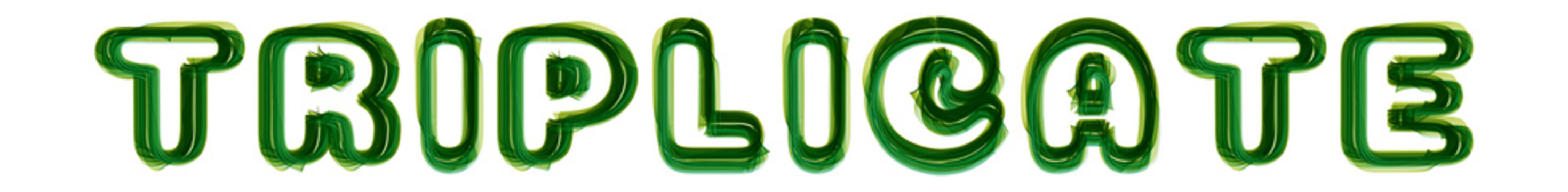 Triplicate - written on white background