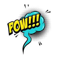 POW!!! Comic style phrase with speech bubble.