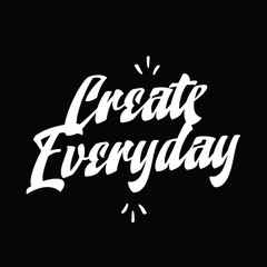 Typography for t shirt or sweatshirt printing and embroidery. Print for tee. Inspirational quote, motivation.