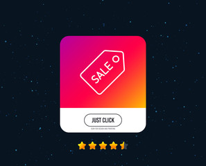 Shopping tag line icon. Sale Special offer sign. Coupon symbol. Web or internet line icon design. Rating stars. Just click button. Vector