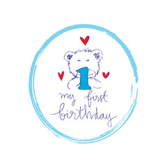 Fototapeta na wymiar My First Birthday lettering with cute bear