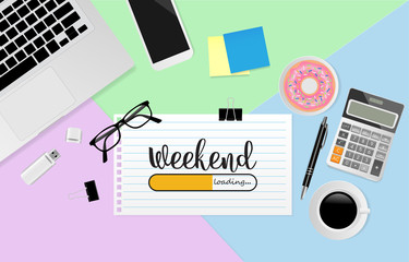 Workplace with weekend loading text on note paper with office supplies on pastel color background, Flat lay. Vector illustration