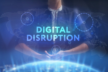 The concept of business, technology, the Internet and the network. A young entrepreneur working on a virtual screen of the future and sees the inscription: digital disruption