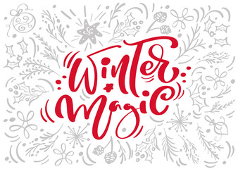 Christmas Red Winter Magic Calligraphy Lettering vector text with winter xmas elements in scandinavian style. Creative typography for Holiday Greeting card Poster