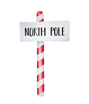 North Pole sign with inscription. Magic place, where Santa's workshop is located for making toys, candies and presents. Hand painted water color graphic drawing on white. Cute and bright Xmas symbol. 