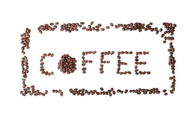 Frame and word COFFEE made of roasted beans on white background