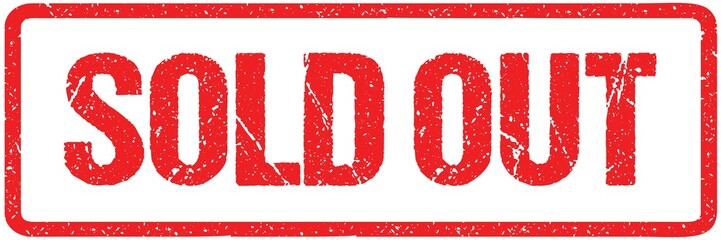 Sold Out Rough Letters Sign Typography Isolated on White. Red Ink Grunge Rubber Stamp