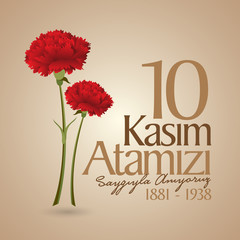 10 November, Mustafa Kemal Ataturk Death Day anniversary. Memorial day of Ataturk. Billboard and wishes card Design. (TR: 10 Kasim, Atamizi Saygiyla Aniyoruz. Tebrik karti.)
