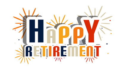 Happy Retirement Letters With Fireworks And Shadow - Vector Illustration - Isolated On White Background