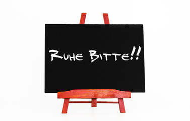 Ruhe bitte