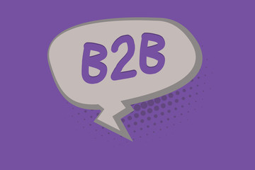 Handwriting text B2B. Concept meaning Exchange of products services information between businesses E Commerce.