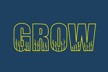 Grow lettering illustration with plants and herbals inside letters
