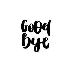 Naklejka premium Good bye. Handwritten black text.