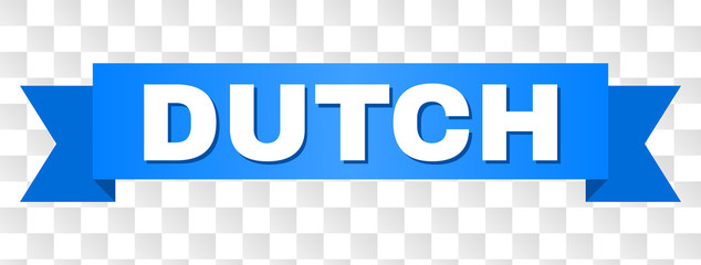 DUTCH text on a ribbon. Designed with white caption and blue stripe. Vector banner with DUTCH tag on a transparent background.
