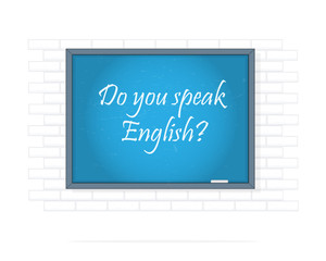 Do you speak English. Text on chalkboard.