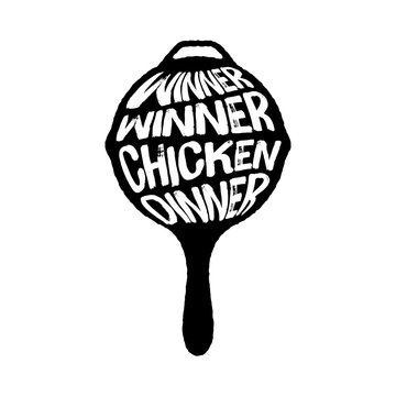 Winner Winner Chicken Dinner Typography on a Pan vector illustration, Playerunknown's Battleground vector illustration, PUBG winne