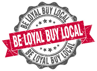 be loyal buy local stamp. sign. seal