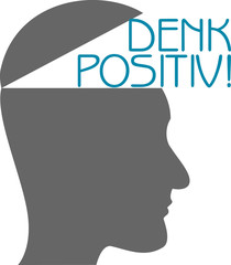 Denk positiv!