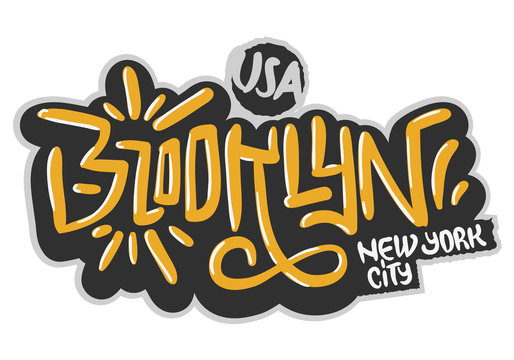 Brooklyn New York Usa Hip Hop Related Tag Graffiti Influenced Label Sign  Logo Hand Drawn Lettering for t shirt or sticker on a white background. Vector Image.