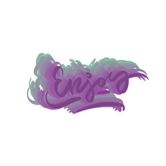 Enjoy. Vector poster with lettering. 