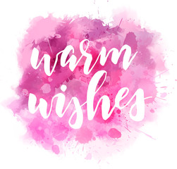 Warm wishes holiday calligraphy on paint splash