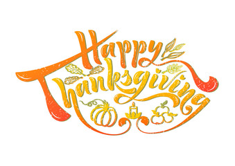 Beautiful handwritten text on a textured background for a postcard, icon, logo, print. For the fall holiday Happy Thanksgiving. Vector with pumpkin, candle, leaves objects.