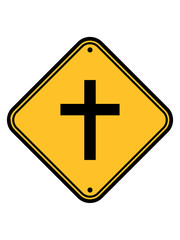 achtung vorsicht hinweis zone schild warnung gefahr kreuz gott glauben liebe himmel engel beten kirche katholisch evangelisch christ jesus christlich protestantisch vater