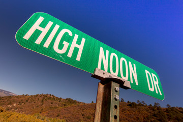 High Noon Drive Road Sign, the Old West, USA
