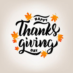 Happy Thanksgiving text. Hand lettering typography for logo, badge, icon, card, invitation and banner template. Greeting card for Thanksgiving day celebration. Vector illustration.