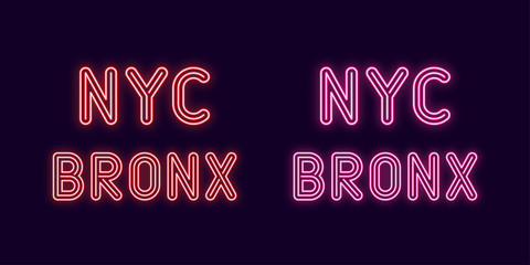Neon inscription of New York city, Bronx borough