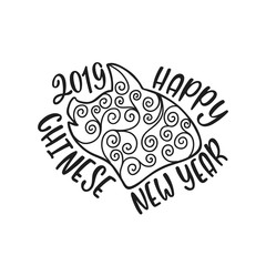 2019 Chinese New Year of the Pig. Hand drawn typography design.