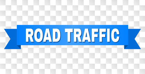 ROAD TRAFFIC text on a ribbon. Designed with white caption and blue tape. Vector banner with ROAD TRAFFIC tag on a transparent background.
