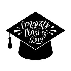 Congrats Class of 2019. Graduation Lettering. Hand written sign. Vector, eps 10.