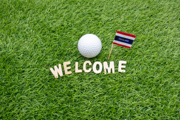 Golf ball with Welcome  sign with Thailand  Flag 