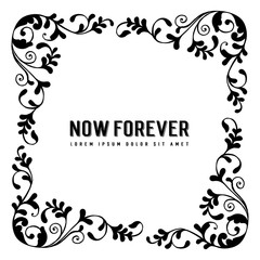 Floral background with now forever text vector illustration collection
