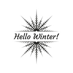 Hello winter typography text with snowflake. Winter icon, logo, badge or greeting card decor. Vector illustration.