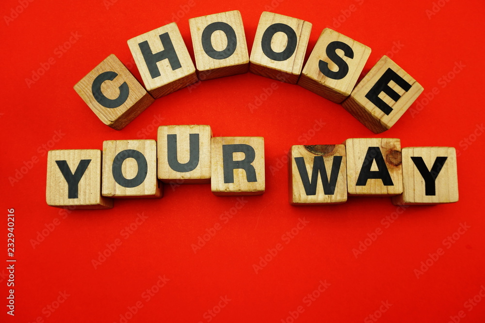Poster choose your way word created with cubes alphabet letters on red background