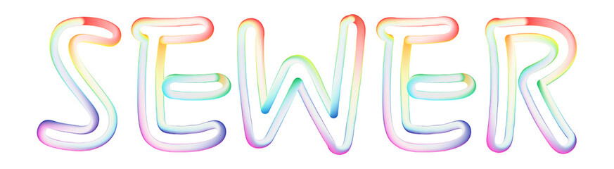 Sewer - beautiful text written on white background