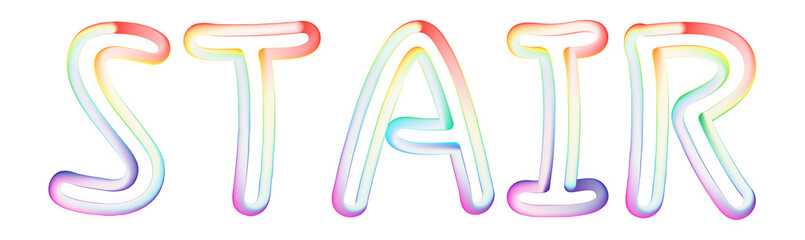 Stair - beautiful text written on white background