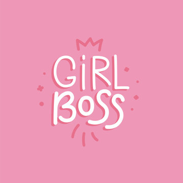 Vector Illustration In Simple Style With Hand-lettering Phrase Girl Boss
