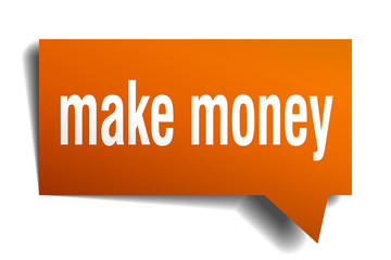 make money orange 3d speech bubble