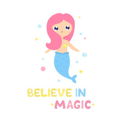 Cute cartoon mermaid vector illustration. Believe in magic card, print.