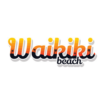 Summer Holidays Waikiki Beach Sign Symbol