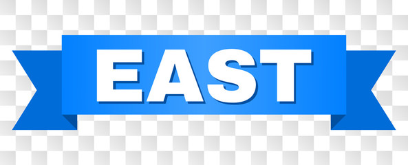 EAST text on a ribbon. Designed with white title and blue tape. Vector banner with EAST tag on a transparent background.