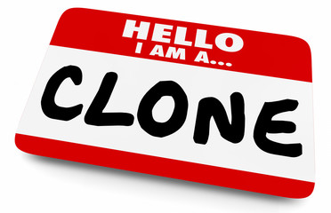 Hello I Am a Clone Duplicate Copy Name Tag Sticker 3d Illustration