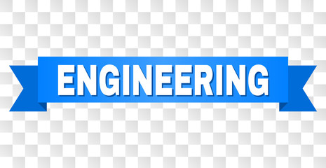 ENGINEERING text on a ribbon. Designed with white caption and blue tape. Vector banner with ENGINEERING tag on a transparent background.